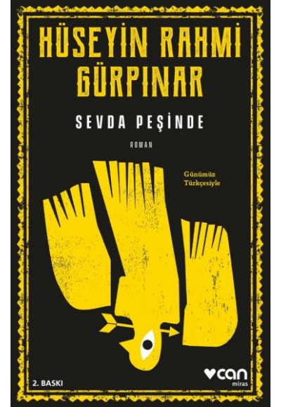 Sevda Peşinde (Günümüz Türkçesiyle)