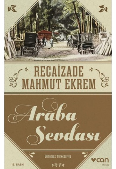 Araba Sevdası (Günümüz Türkçesi)