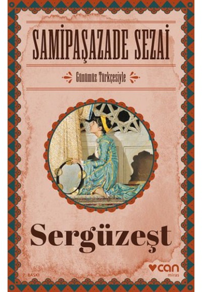 Sergüzeşt (Günümüz Türkçesiyle)