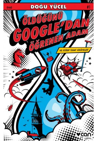 Öldüğünü Google’dan Öğrenen Adam ve Diğer Tuhaf Hikayeler