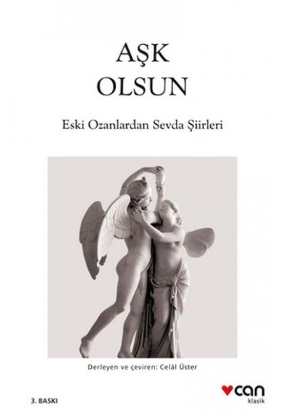 Aşk Olsun - Eski Ozanlardan Sevda Şiirleri