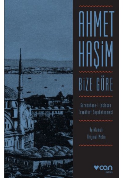 Bize Göre (Açıklamalı Orjinal Metin)