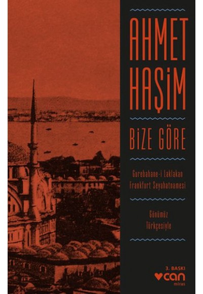 Bize Göre (Günümüz Türkçesiyle)