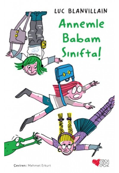 Annemle Babam Sınıfta!