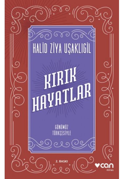Kırık Hayatlar (Günümüz Türkçesiyle)