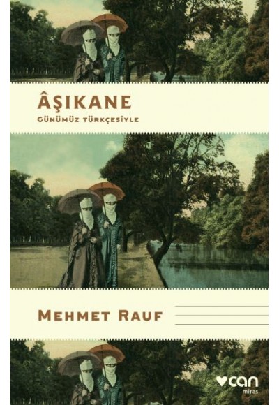 Aşıkane - Günümüz Türkçesiyle