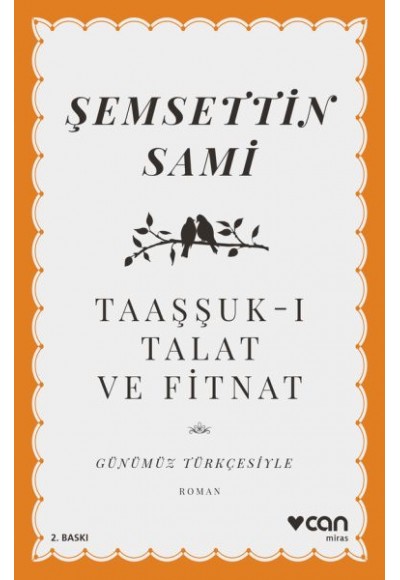 Taaşşuk-ı Talat ve Fitnat (Günümüz Türkçesiyle)