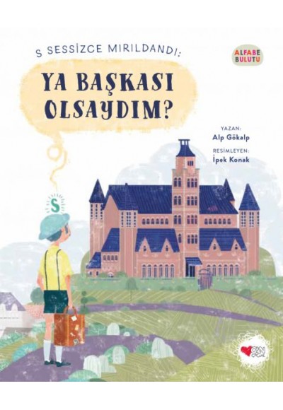 Ya Başkası Olsaydım? - Alfabe Bulutu 1