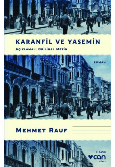 Karanfil ve Yasemin (Açıklamalı Orijinal Metin)