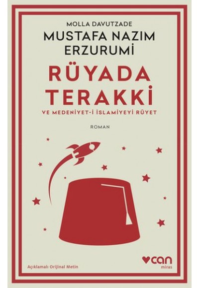 Rüyada Terakki ve Medeniyet-i İslamiyeyi Rüyet (Açıklamalı Orijinal Metin)