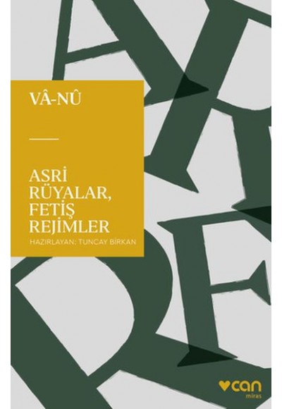 Asri Rüyalar, Fetiş Rejimler
