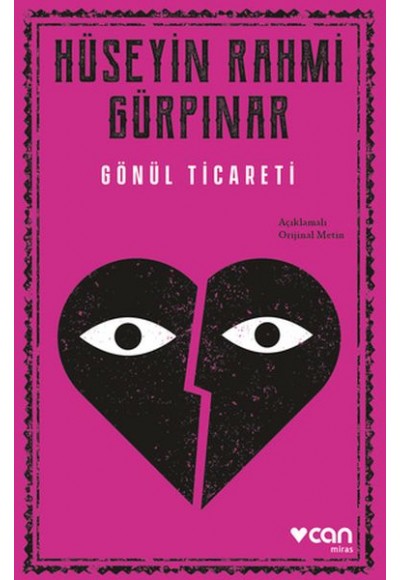 Gönül Ticareti (Açıklamalı Orijinal Metin)