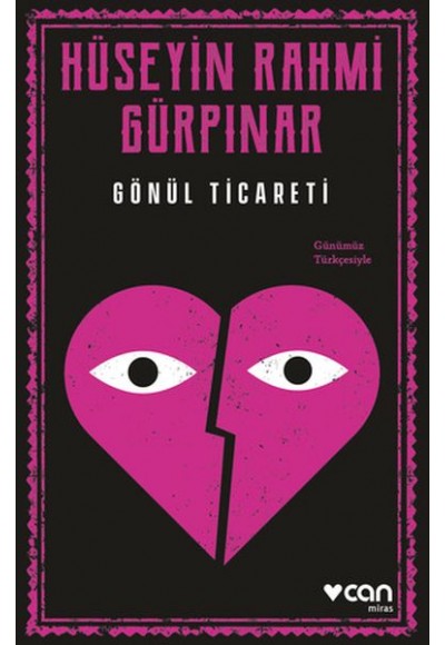 Gönül Ticareti (Günümüz Türkçesiyle)
