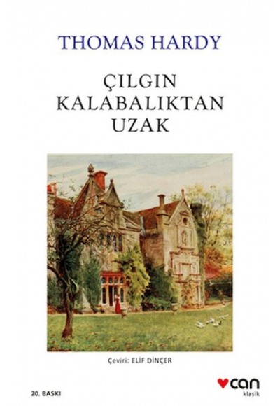 Çılgın Kalabalıktan Uzak (Beyaz Kapak)