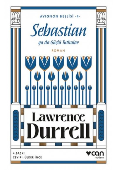 Sebastian ya da Güçlü Tutkular - Avignon Beşlisi 4
