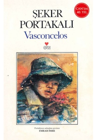Şeker Portakalı (40.Yıl Özel Baskı)
