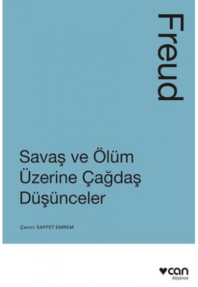 Savaş ve Ölüm Üzerine Çağdaş Düşünceler
