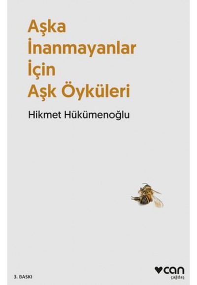 Aşka İnanmayanlar İçin Aşk Öyküleri (Yeni Kapak)