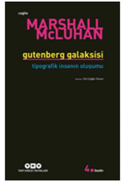 Gutenberg Galaksisi Tipografik İnsanın Oluşumu
