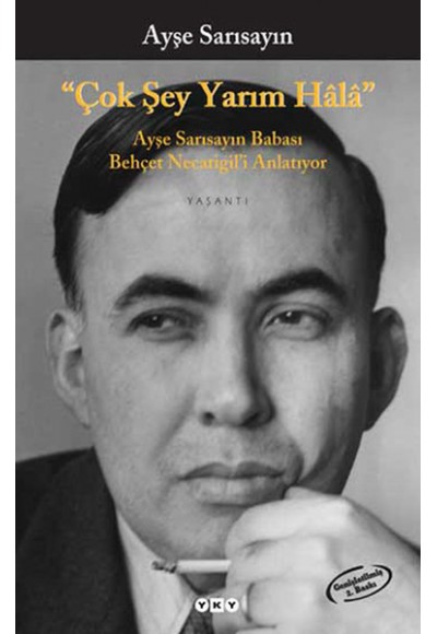 Çok Şey Yarım Hala