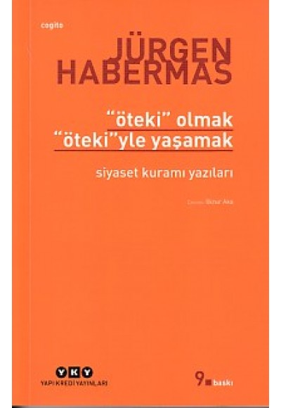 Öteki Olmak, Öteki'yle Yaşamak