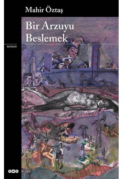 Bir Arzuyu Beslemek