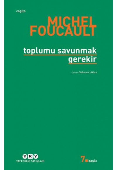 Toplumu Savunmak Gerekir