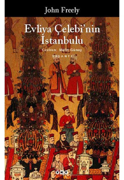Evliya Çelebi’nin İstanbulu