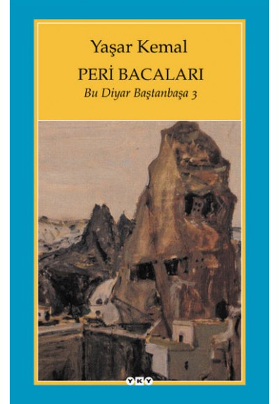 Bu Diyar Baştanbaşa 3 - Peri Bacaları
