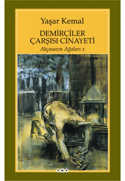 Demirciler Çarşısı Cinayeti - Akçasazın Ağaları 1