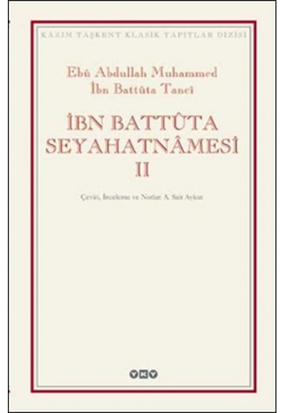 İbn Battuta Seyahatnâmesi (2 Cilt - Kutulu)