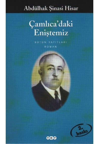 Çamlıca’daki Eniştemiz