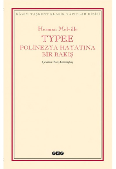 Typee - Polinezya Hayatına Bir Bakış