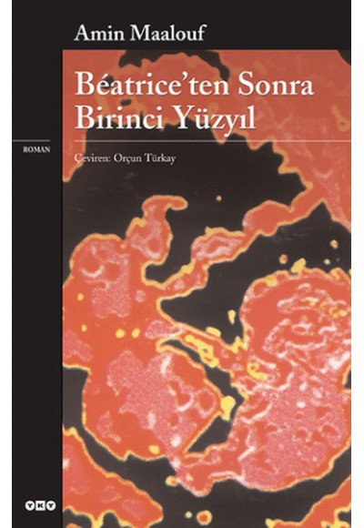 Beatrice’ten Sonra Birinci Yüzyıl