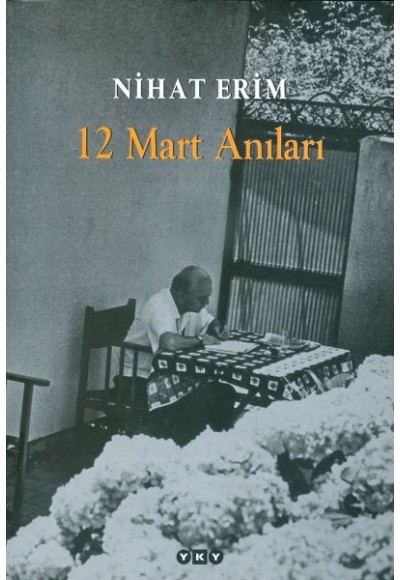 Nihat Erim - 12 Mart Anıları