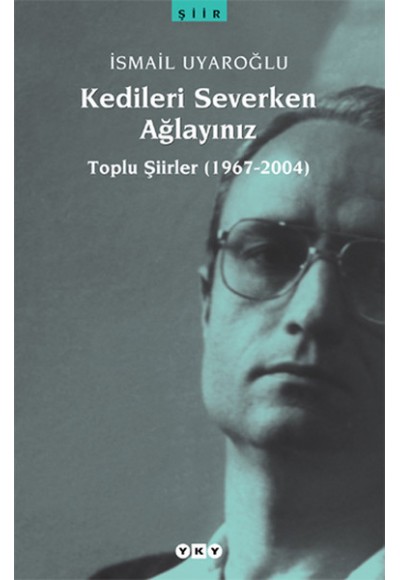 Kedileri Severken Ağlayınız