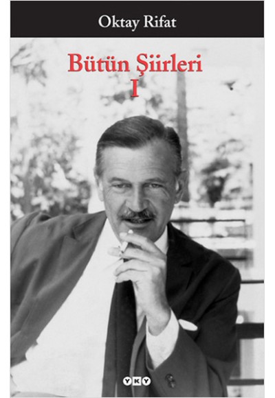 Bütün Şiirleri 01 - Oktay Rifat