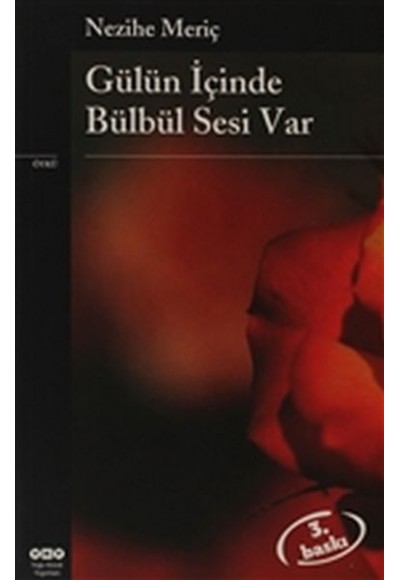 Gülün İçinde Bülbül Sesi Var
