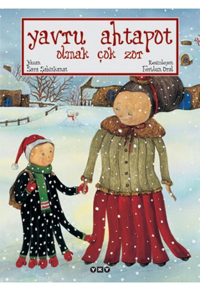 Yavru Ahtapot Olmak Çok Zor (Ciltli)