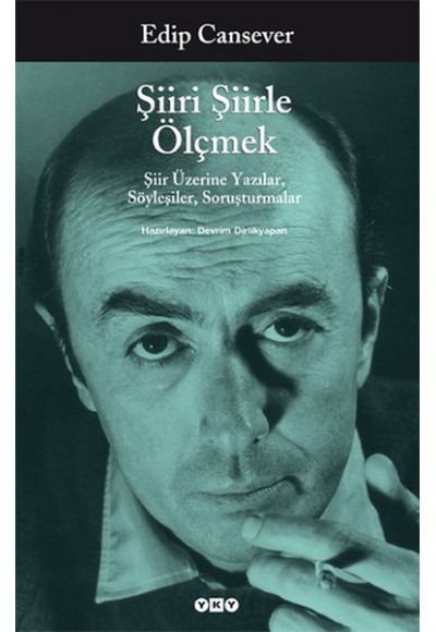 Şiiri Şiirle Ölçmek,Şiir Üzerine Yazılar