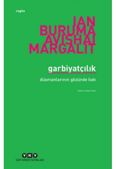Garbiyatçılık Düşmanlarının Gözünde Batı