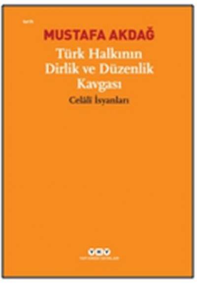 Türk Halkının Dirlik ve Düzenlik Kavgası