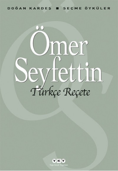 Türkçe Reçete - Seçme Öyküler
