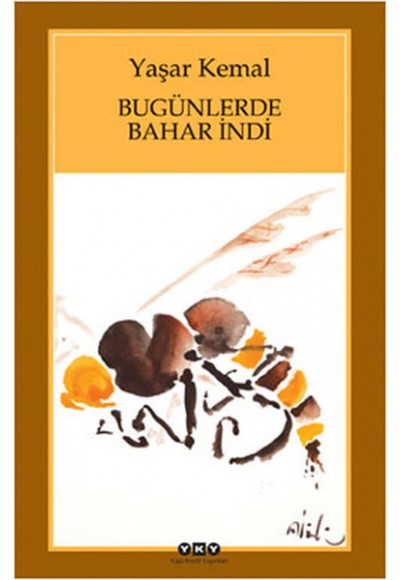 Bugünlerde Bahar İndi (Küçük Boy)