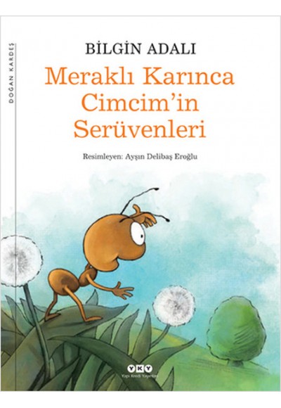 Meraklı Karınca Cimcim'in Serüvenleri