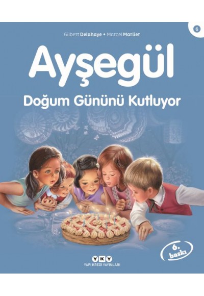 Ayşegül Serisi 06 - Doğum Gününü Kutluyor
