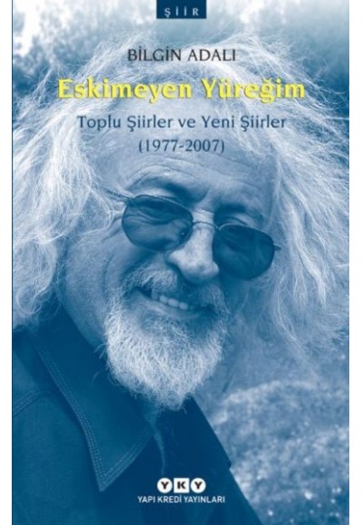 Eskimeyen Yüreğim