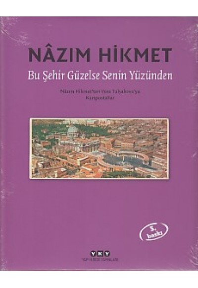Bu Şehir Güzelse Senin Yüzünden (Ciltli)