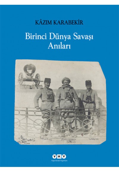 Birinci Dünya Savaşı Anıları