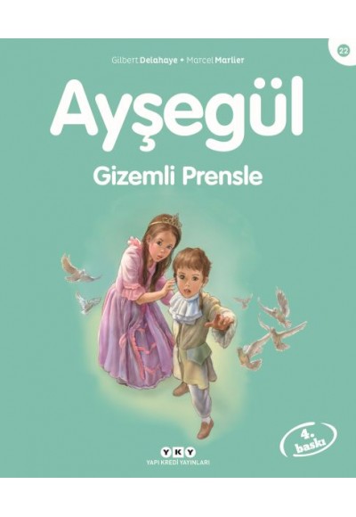 Ayşegül Serisi 22 - Gizemli Prensle